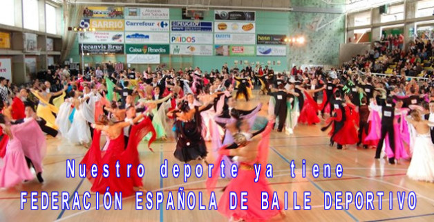 Nuestro deporte ya tiene Federación Española de Baile Deportivo